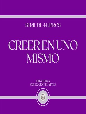 cover image of Creer en uno Mismo (Serie de 4 Libros)